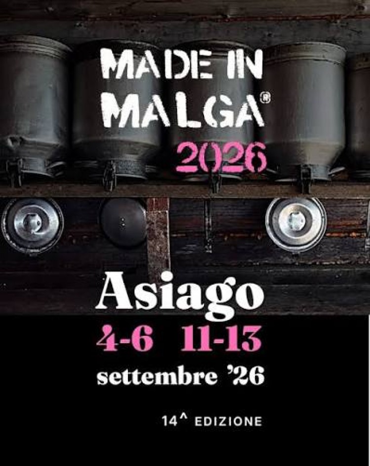 MADE in MALGA 2025 Asiago 4-6 / 11-13 Settembre